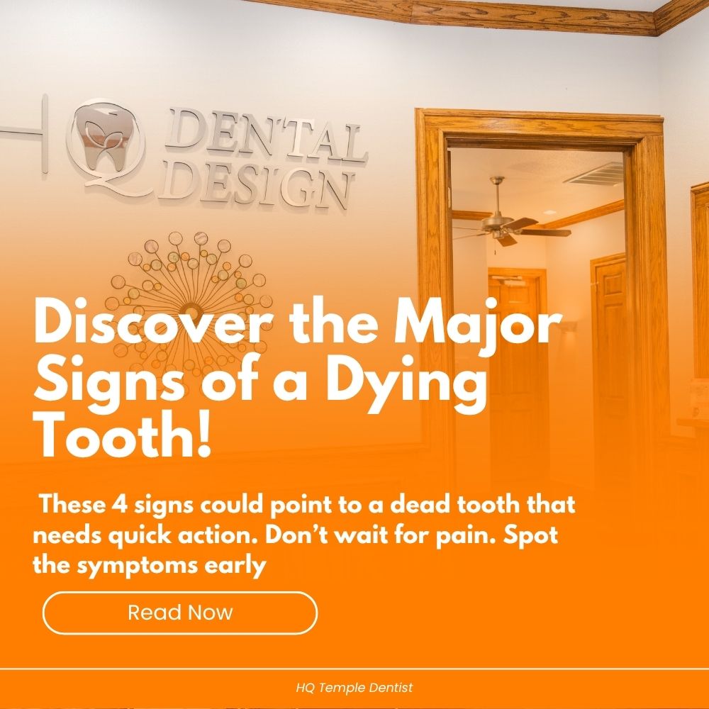 4 Signs You Have Dead Tooth