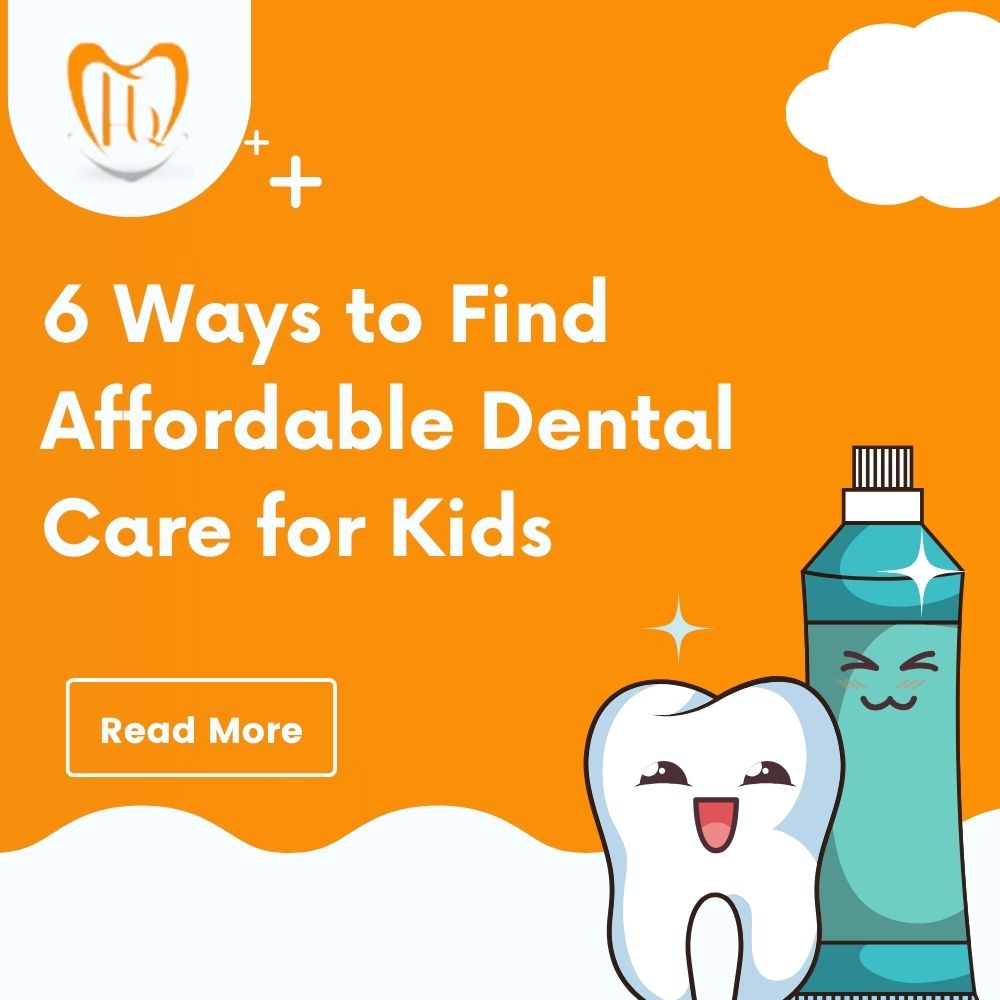 6 Ways to Find Affordable Dental Care for Kids