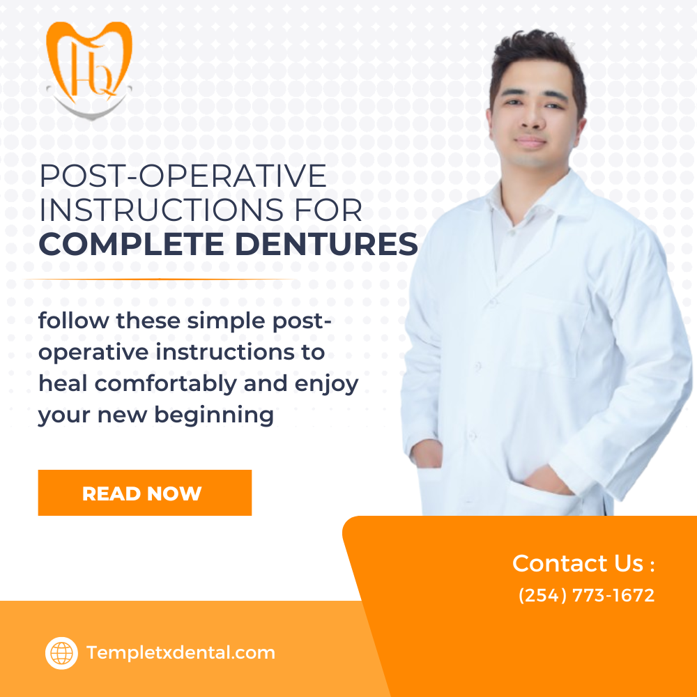 Post Operative Instructions for Complete Dentures