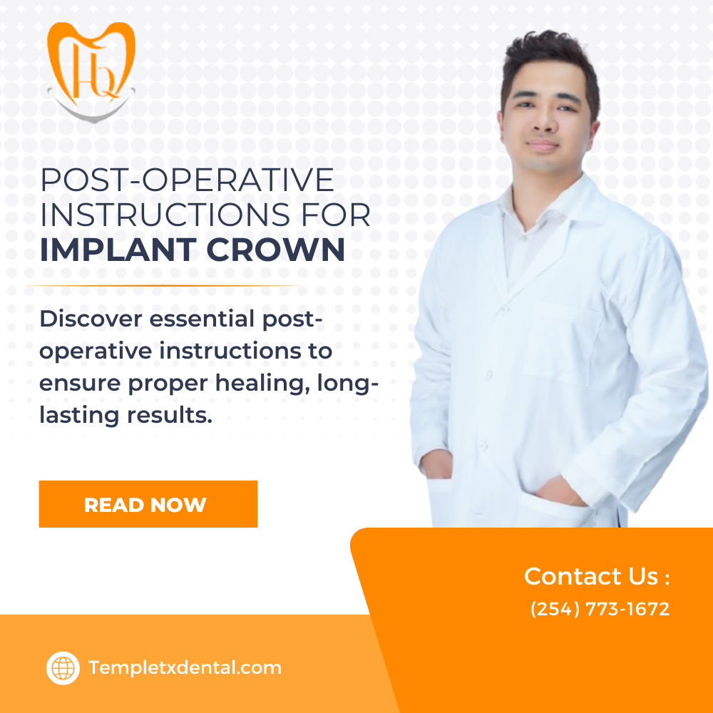 Post Operative Instructions for Implant Crown
