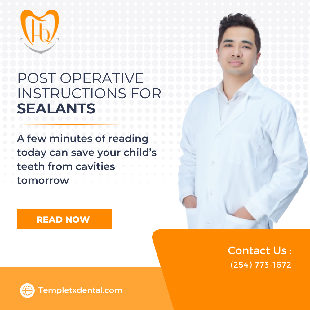 Post Operative Instructions for Dental Sealants