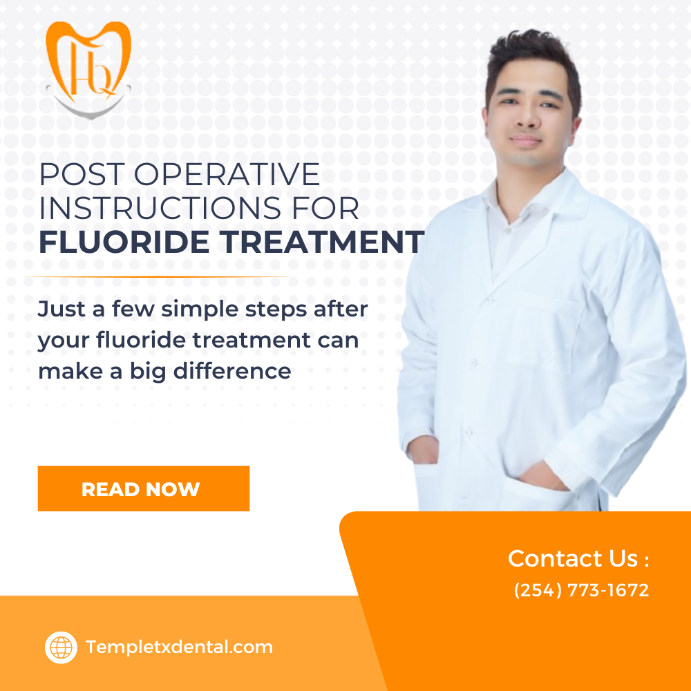 Post operative instructions for Fluoride