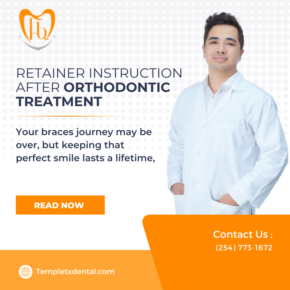 Retainer Instructions After Orthodontic Treatment