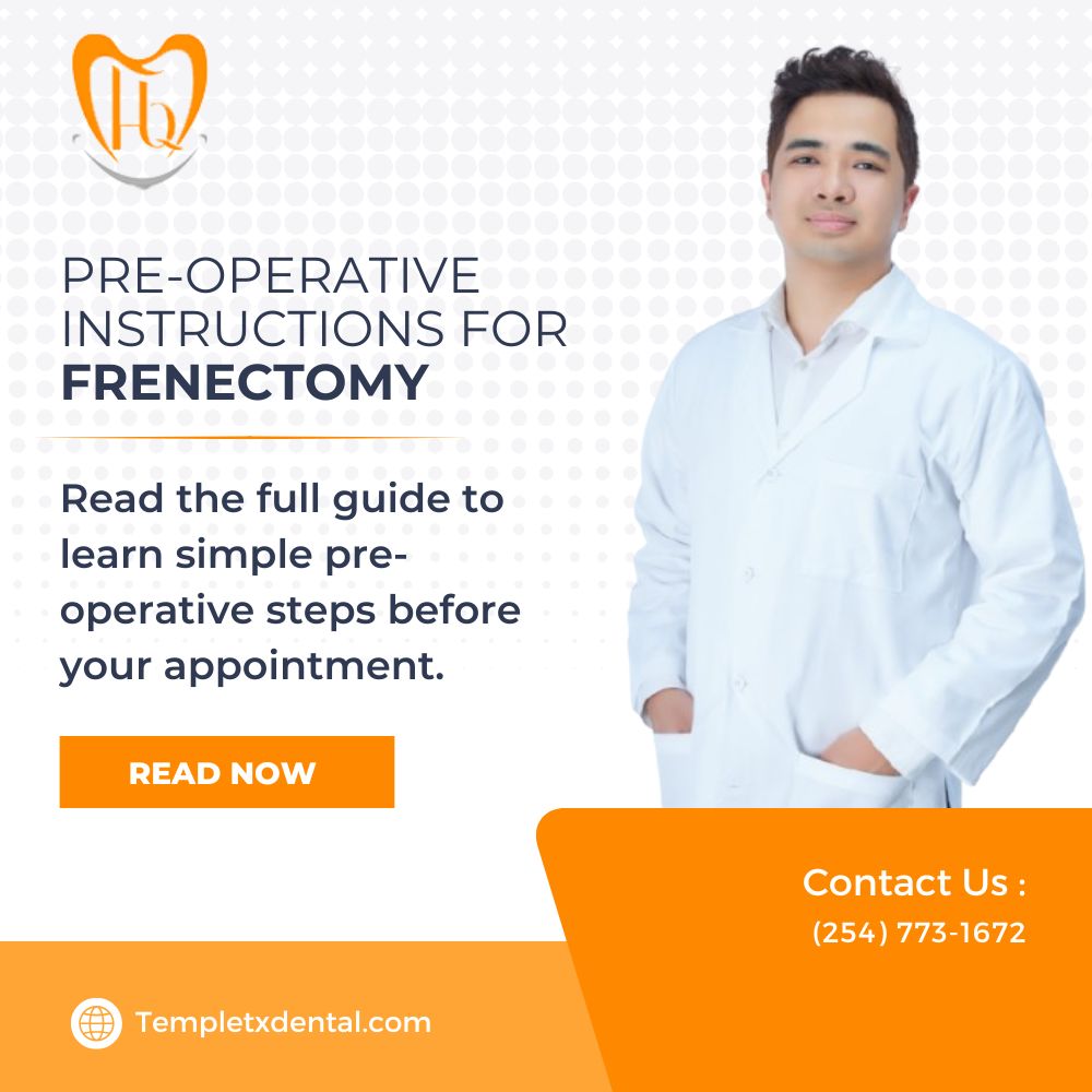Pre-Operative Instructions For Frenectomy