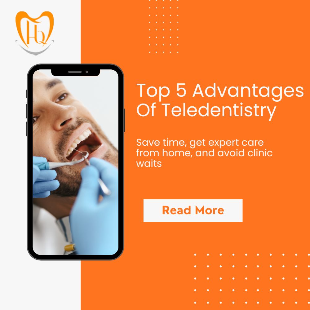 Top 5 Advantages Of Teledentistry
