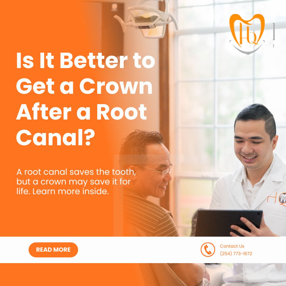 Is It Better to Get a Crown After a Root Canal